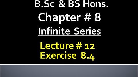 MATHEMATICS  BSc& BS(HONs) CHAPTER 8( EX 8.4 ) MATHEMATICAL METHODS ... Lecture 12