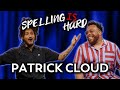 Patrick Cloud Vs Tahir Moore - SPELLING IS HARD!