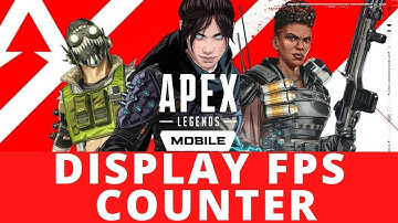 Apex Legends Mobile - How To Display Fps Counter