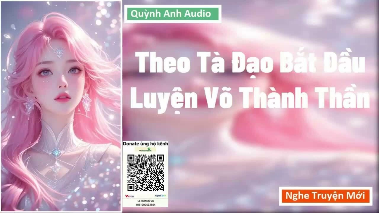 [Tập 1] - Theo Tà Đạo Bắt Đầu Luyện Võ Thành Thần