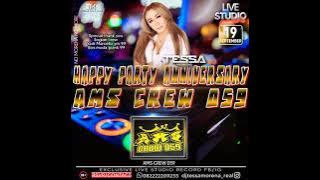 HAPPY PARTY ANNIVERSARY AMS CREW 059. mletre mendem asik gituloh by DJ TESSA MORENA