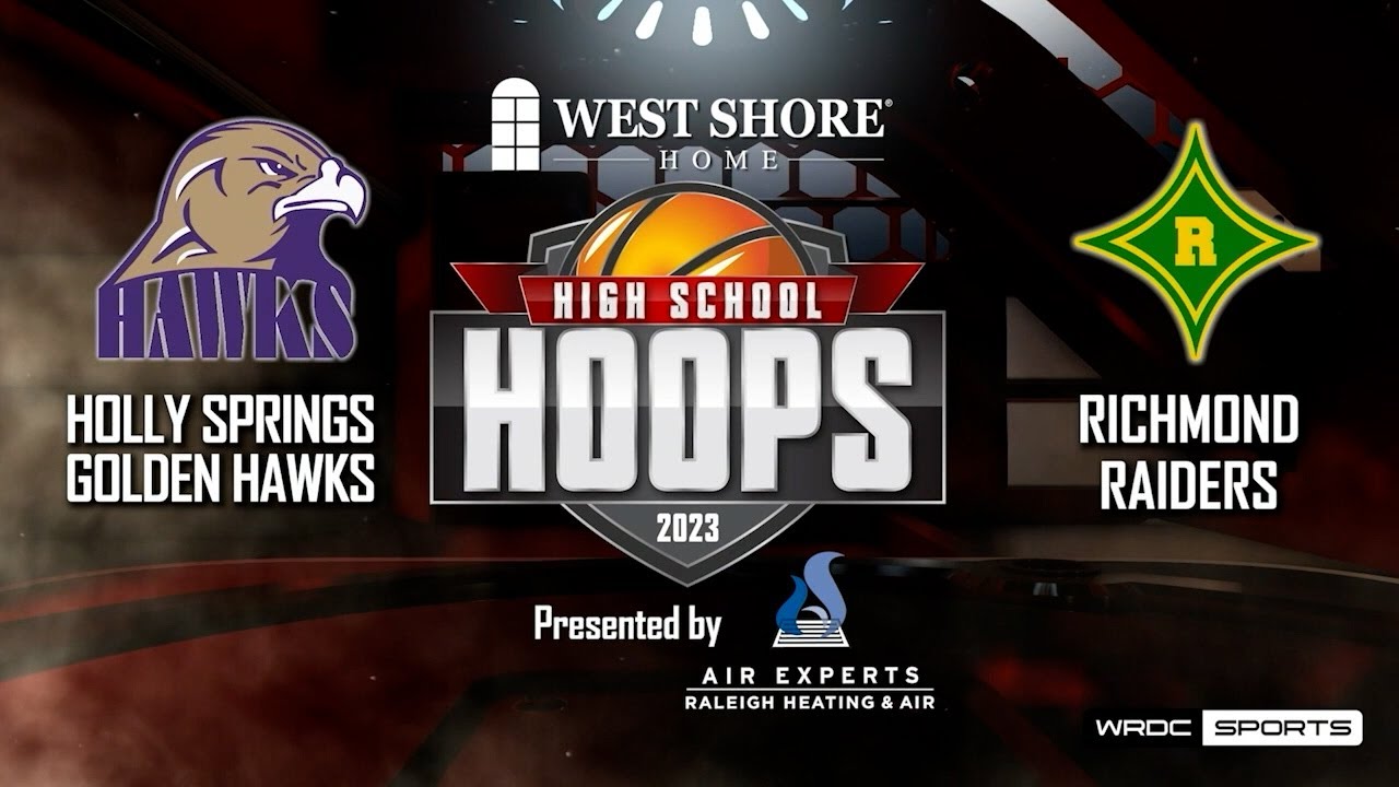 High School Hoops Holly Springs At Richmond NCHSAA Regional Final high-school-hoops-holly-springs-at-richmond-nchsaa-regional-final