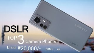 Best Camera Phone Under 20000 in 2022 - DSLR Camera | 4k Support | Best Smartphones