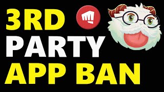 riot responds to 3rd party app ban