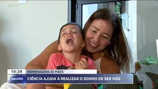 Ciência ajuda mulheres a realizarem o sonho de ser mães  em Ribeirão Preto