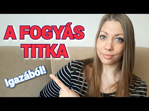 mi a fogyas titka