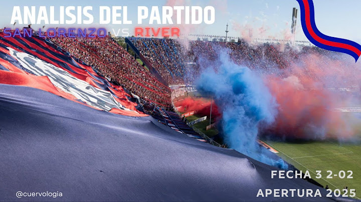 El Análisis de San Lorenzo vs River Plate; Fecha 3, Torneo Apertura 2025