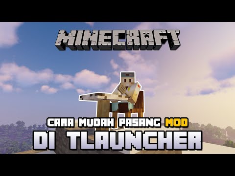 TUTORIAL CARA MASANG MOD MINECRAFT JAVA TLAUNCHER !! VERSI TERBARU 1.17 / 1.16.5 !!