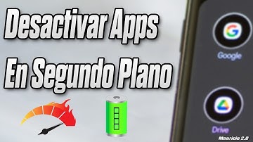 Como Desactivar Aplicaciones en Segundo Plano Android 2025