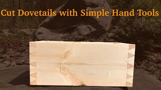 Cut Dovetails with Simple Hand Tools