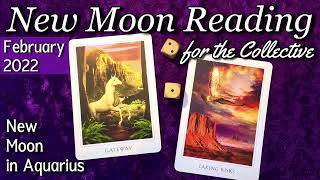 New Moon in Aquarius 💫 Tarot Reading for the Collective✨ February 1, 2022 ✨