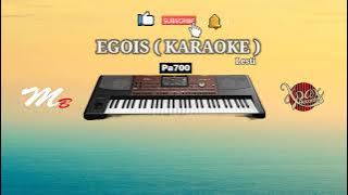 EGOIS - Lesti ( versi karaoke ) PA 700 #BESTSOUND