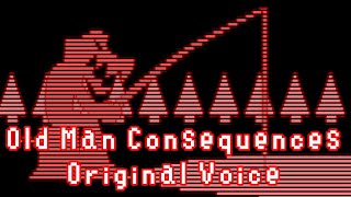 Old Man Consequences Fnaf Original Voice