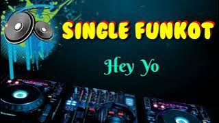 Hey Yo [ Z - B ] _ Dennie Rmx _ Single Funkot
