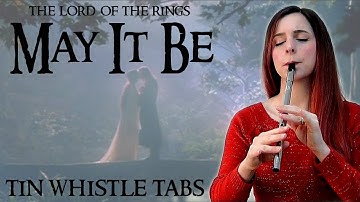 May It Be - Enya | Lord Of The Rings | TIN WHISTLE NOTES - TABS TUTORIAL