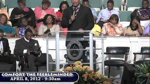 Comfort The Feeble Minded - Pastor Terry Ellison