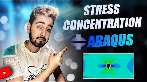 Abaqus tutorial: Plate with a Hole simulation (Stress Concentration)