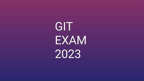 A/L GIT EXAM 2023 PART 3