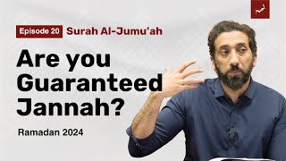 Friends of Allah | Ep. 20 | Surah Al-Jumu'ah | Nouman Ali Khan | Ramadan 2024