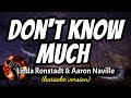 Dont know much  linda ronstadt  aaron naville karaoke version