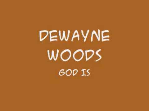DeWayne Woods & the Tri-City Singers - God Is akkoorden