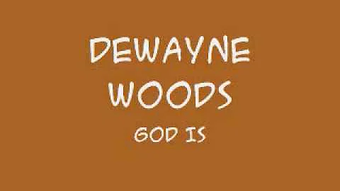 DeWayne Woods & the Tri-City Singers - God Is