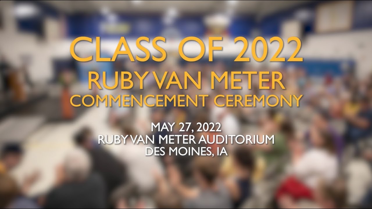 2022 Ruby Van Meter Commencement Ceremony