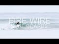 FIRE WIRE SURF BOARDS 北海道試乗会