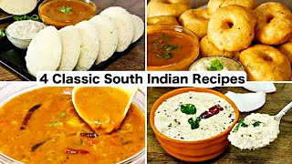 4 Best South Indian Breakfast Recipes | इडली, मेदु वड़ा, सांभर और चटनी बनाने की आसान विधि