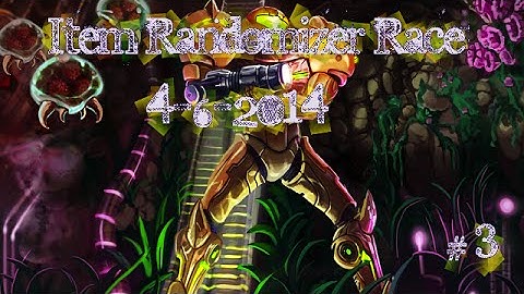 Item Randomizer Race 4-6-2014 #3