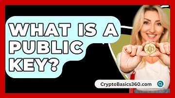 What Is a Public Key? - CryptoBasics360.com