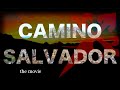 Camino Salvador The Movie (123,38km)