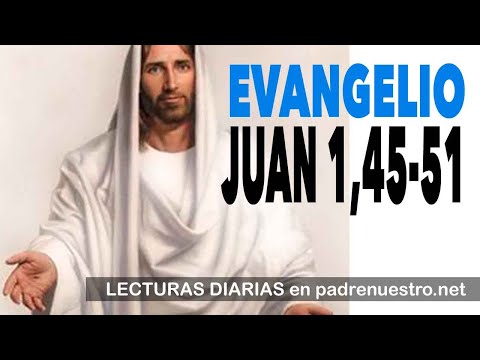 ✅ EVANGELIO del 24 de AGOSTO San Juan 1, 45-51 📌 Padre GUILLERMO SERRA (Tú eres el hijo de DIOS)