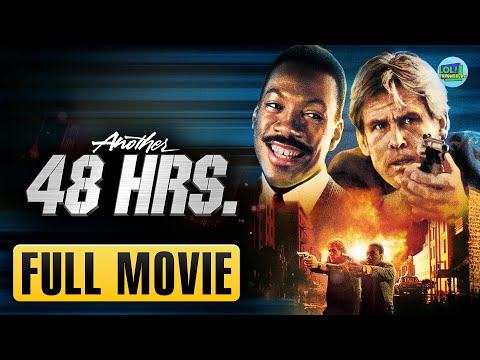 Another 48 Hours | Full Movie | LOL! Throwbacks