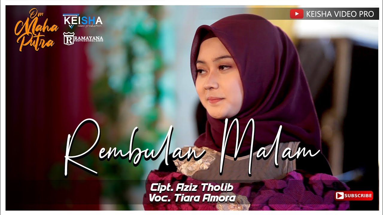 TIARA AMORA - REMBULAN MALAM MAHA PUTRA LIVE KUCUR LAMONGAN - JATIM