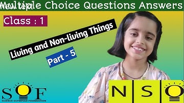9. Living and Non-living Things Part - 5 | Science Olympiad Questions Answer