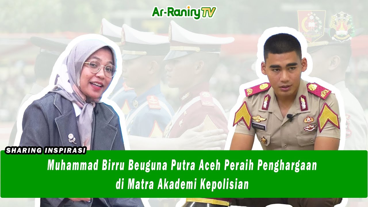 SHARING INSPIRASI | Putra Aceh Peraih Penghargaan di Matra Akademik Kepolisian | AR-RANIRY TV