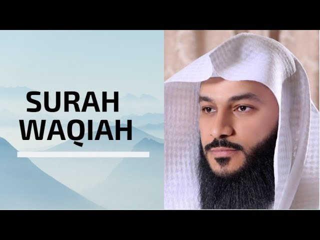 HD | Surah Waqiah | Beautiful Emotional Recitation | Sheikh Abdur Rahman Al Ossi class=