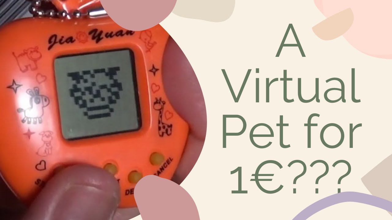A 1€ Virtual Pet. How does the Jia Yuan match up with Tamagotchi and