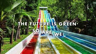 THE FUTURE IS GREEN. SO ARE WE!