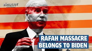 Bidens Red Line Was A Lie Us Sponsored Massacre In Rafah