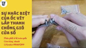 Sự khác biệt của ốc vít lắp thanh chống gió cửa sổ