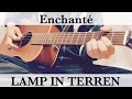 Enchanté  LAMP IN TERREN  コード付弾き語りカバー