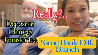 DEPOSITOR CHARGES TRANSFER FEE /SAME BANK DIFFERENT BRANCH! REALLY?| Ate Lin