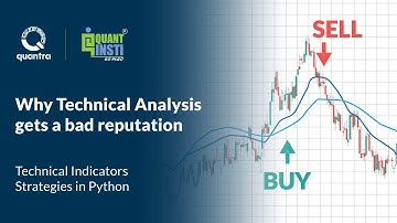Why Technical Analysis Gets A Bad Reputation | Technical Indicators Strategies in Python | Quantra