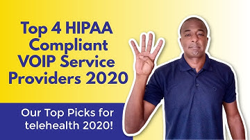 Top 4 HIPAA compliant VOIP service providers 2020