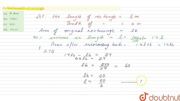 If length of a rectangle increases by 40% while keeping breadth constant then area of rectangle...