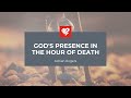 Adrian Rogers: God's Presence in the Hour of Death (2250)