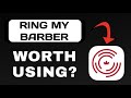 RING MY BARBER APP REVIEW - WORTH DOWNLOADING? (EXPLAINED)