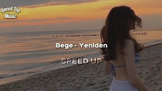 Bege - Yeniden (Speed Up) Resimi